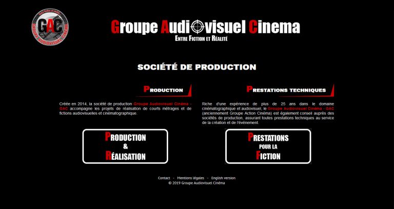Le Groupe Audiovisuel Cinéma est une société de production et de prestation spécialisée pour le cinéma et la télévision